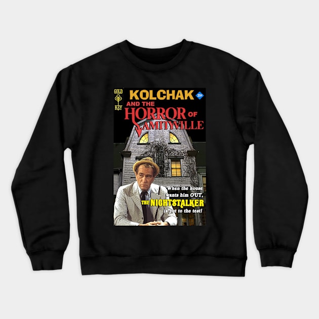 Kolchak and the Amityville Horror Crewneck Sweatshirt by woodsman